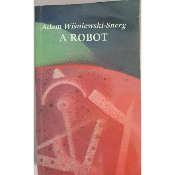 adam-wi-niewski-snerg-a-robot-62dc_1_big