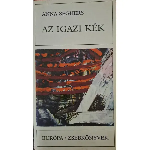 anna-seghers-az-igazi-kek-19dc_1_big anna-seghers-az-igazi-kek-19dc_1_big