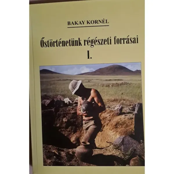 bakay-kornel-ostortenetunk-regeszeti-forrasai-i-iii-2cdc_1_big