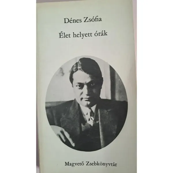 denes-zsofia-elet-helyett-orak-egy-fejezet-ady-eletebol-63dc_1_big denes-zsofia-elet-helyett-orak-egy-fejezet-ady-eletebol-63dc_1_big