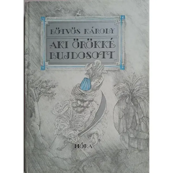 eotvos-karoly-aki-orokke-bujdosott-49dc_1_big eotvos-karoly-aki-orokke-bujdosott-49dc_1_big