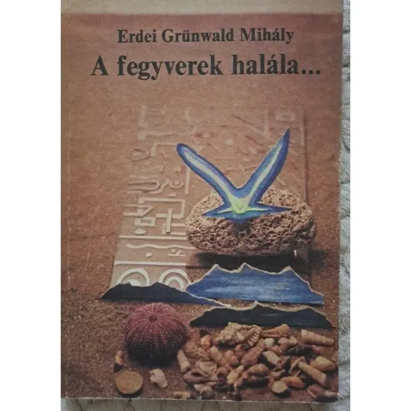 erdei-grunwald-mihaly-a-fegyverek-halala-es-mas-tortenetek-32dc_1_big erdei-grunwald-mihaly-a-fegyverek-halala-es-mas-tortenetek-32dc_1_big