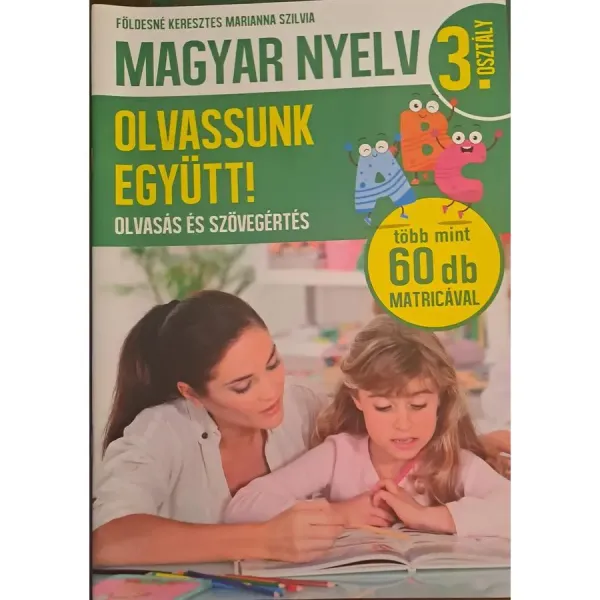 foldesne-keresztes-marianna-szilvia-magyar-nyelv-3-osztaly-olvassunk-egyutt-olvasas-es-szoveger-32dc_1_big
