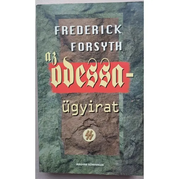 frederick-forsyth-az-odessa-ugyirat-32dc_1_big frederick-forsyth-az-odessa-ugyirat-32dc_1_big