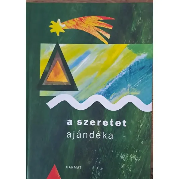 harmat-kiado-a-szeretet-ajandeka-0eec_1_big harmat-kiado-a-szeretet-ajandeka-0eec_1_big