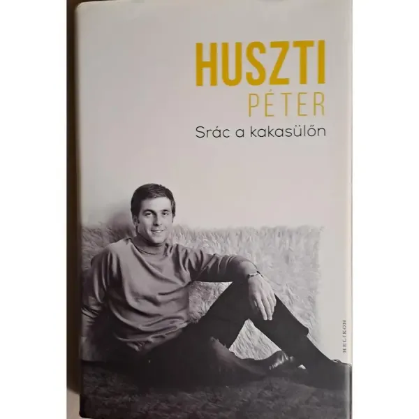 huszti-peter-srac-a-kakasulon-huszti-peter-oneletrajzi-trilogiaja-1-dcdc_1_big huszti-peter-srac-a-kakasulon-huszti-peter-oneletrajzi-trilogiaja-1-dcdc_1_big