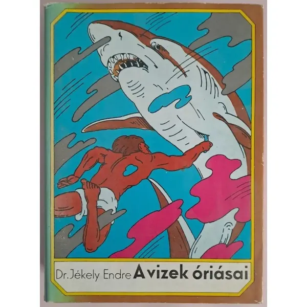 jekely-endre-a-vizek-oriasai-82dc_1_big jekely-endre-a-vizek-oriasai-82dc_1_big