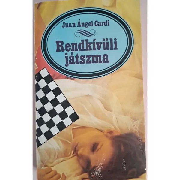 juan-angel-cardi-rendkivuli-jatszma-a2dc_1_big juan-angel-cardi-rendkivuli-jatszma-a2dc_1_big