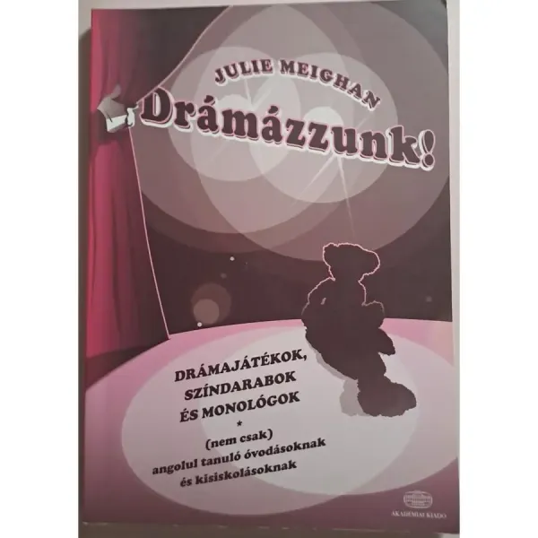 julie-meighan-dramazzunk-dramajatekok-szindarabok-es-monologok-nem-csak-angolul-tanulo-ovodas-75dc_1_big julie-meighan-dramazzunk-dramajatekok-szindarabok-es-monologok-nem-csak-angolul-tanulo-ovodas-75dc_1_big