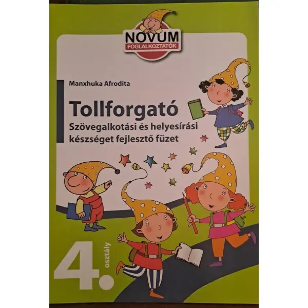 manxhuka-afrodita-tollforgato-szovegalkotas-es-helyesirasi-keszseget-fejleszto-fuzet-4-osztaly-32dc_1_big