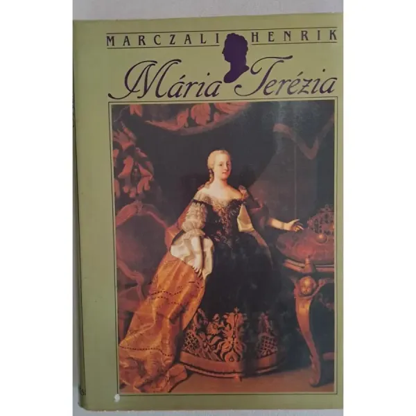 marczali-henrik-maria-terezia-magyar-torteneti-eletrajzok-1717-1780-32dc_1_big marczali-henrik-maria-terezia-magyar-torteneti-eletrajzok-1717-1780-32dc_1_big