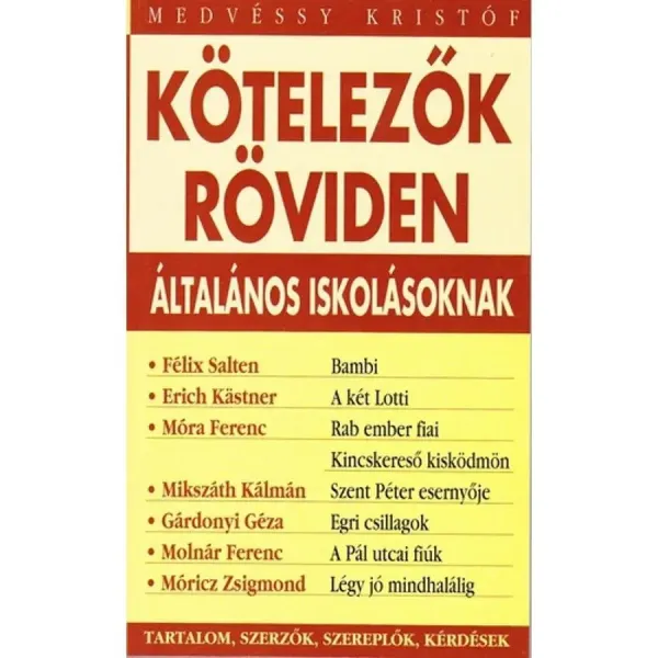 medvessy-kristof-kotelezok-roviden-altalanos-iskolasoknak-1-63dc_1_big