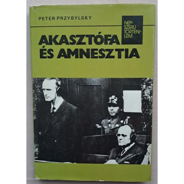peter-przybylsky-akasztofa-es-amnesztia-nepszeru-tortenelem-sorozat-32dc_1_big peter-przybylsky-akasztofa-es-amnesztia-nepszeru-tortenelem-sorozat-32dc_1_big