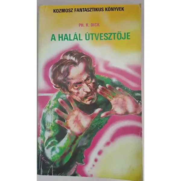 philip-k-dick-a-halal-utvesztoje-62dc_1_big philip-k-dick-a-halal-utvesztoje-62dc_1_big