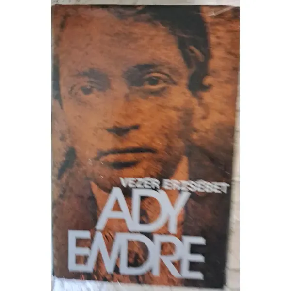 vezer-erzsebet-ady-endre-elete-es-palyaja-32dc_1_big vezer-erzsebet-ady-endre-elete-es-palyaja-32dc_1_big