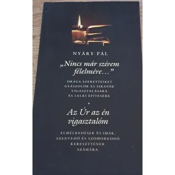 15-nyary-pal-nincs-mar-szivem-felelmere-az-ur-az-en-vigasztalom-0eec_1_big