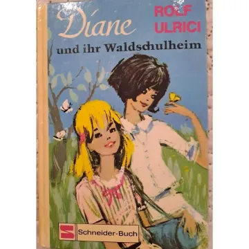 diane-und-ihr-waldschulheim-rolf-ulrici-32dc_1_big