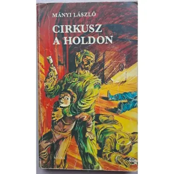 manyi-laszlo-cirkusz-a-holdon-32dc_1_big