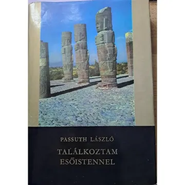 passuth-laszlo-talalkoztam-esoistennel-9dec_1_big