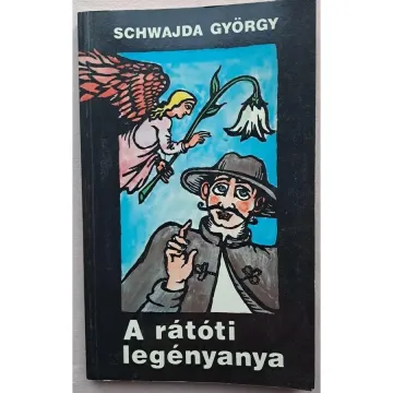 schwajda-gyorgy-a-ratoti-legenyanya-32dc_1_big