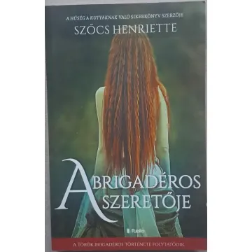 szocs-henriette-a-brigaderos-szeretoje-a-torok-brigaderos-2-32dc_1_big